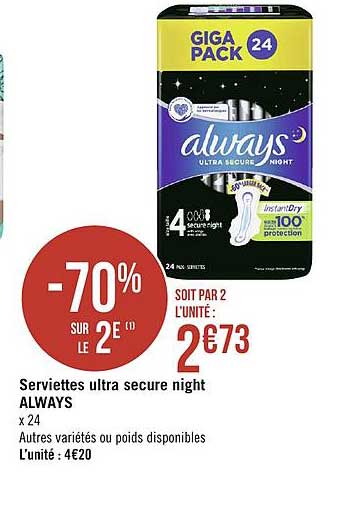 serviettes ultra secure night always -70% sur le 2e
