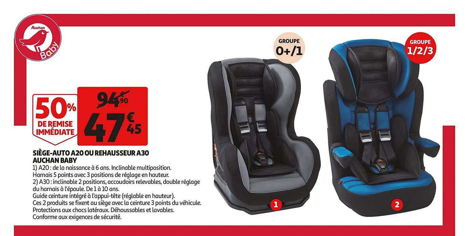 siège auto a20 rehausseur a30 auchan baby 50% de remise immédiate