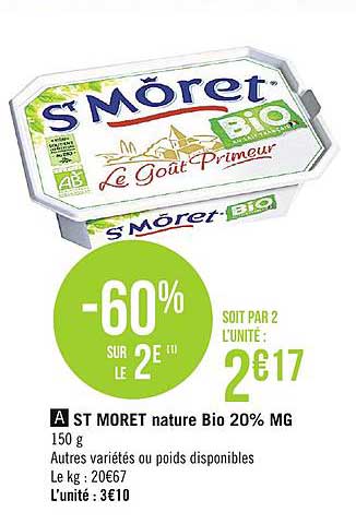 st moret nature bio 20% mg -60% sur le 2e