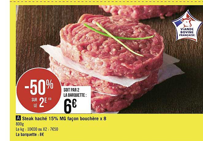 steak haché 15% mg façon bouchère x8 -50% sur le 2e