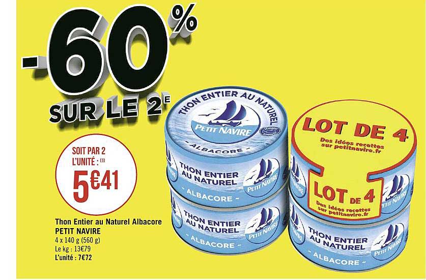 Thon Entier Au Naturel Albacore Petit Navire -60% Sur Le 2e