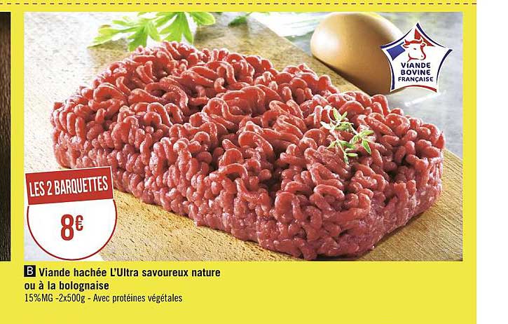 Viande Hachée L Ultra Savoureux Nature Ou à La Bolognaise