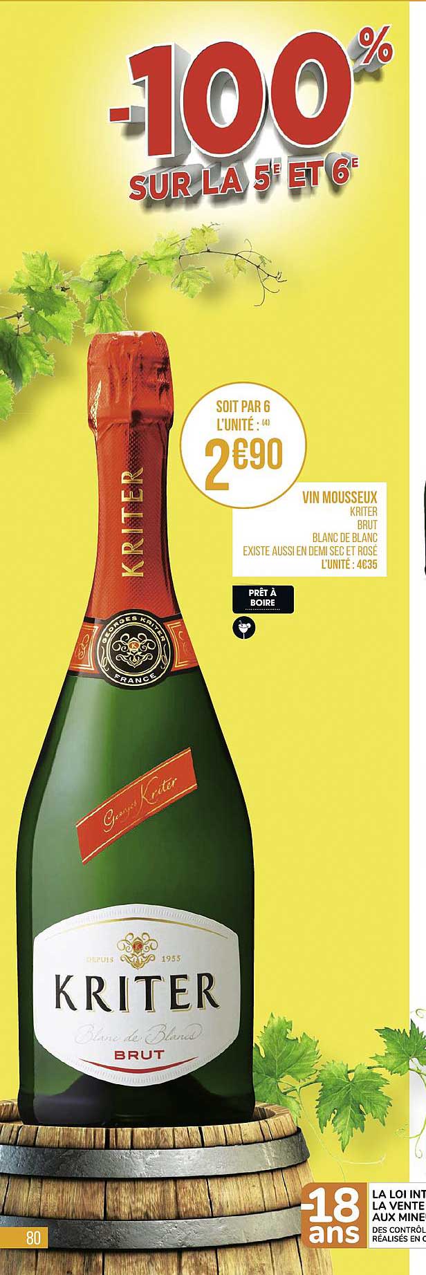 Vin Mousseux Kriter  -100% Sur Le 5e Et 6e