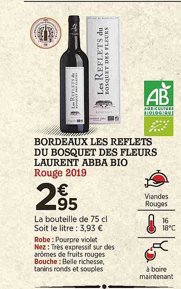 bordeaux les reflets du bosquet des fleurs laurent abba bio rouge 2019