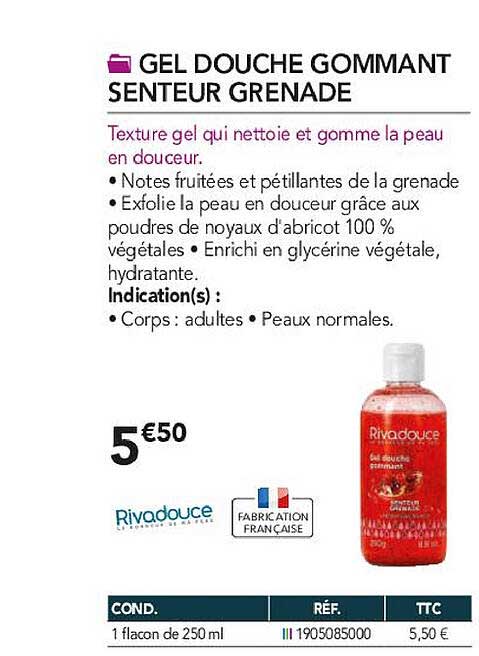 gel douche gommant senteur grenade rivadouce