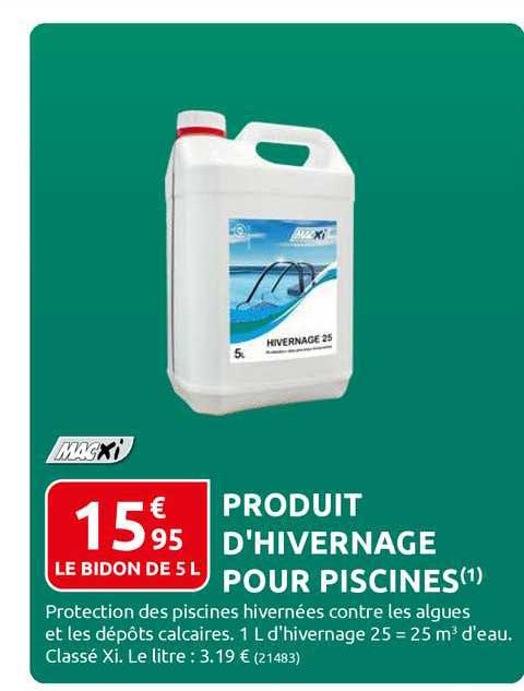 produit d'hivernage pour piscines macxi
