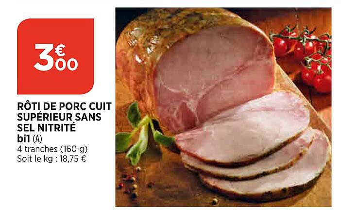 Rôti De Porc Cuit Supérieur Sans Sel Nitrité Bi1