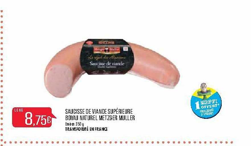saucisse de viande supérieure boyau naturel metzger muller