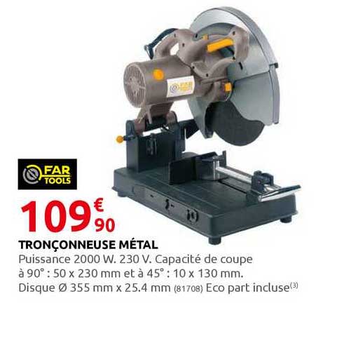 tronçonneuse métal far tools