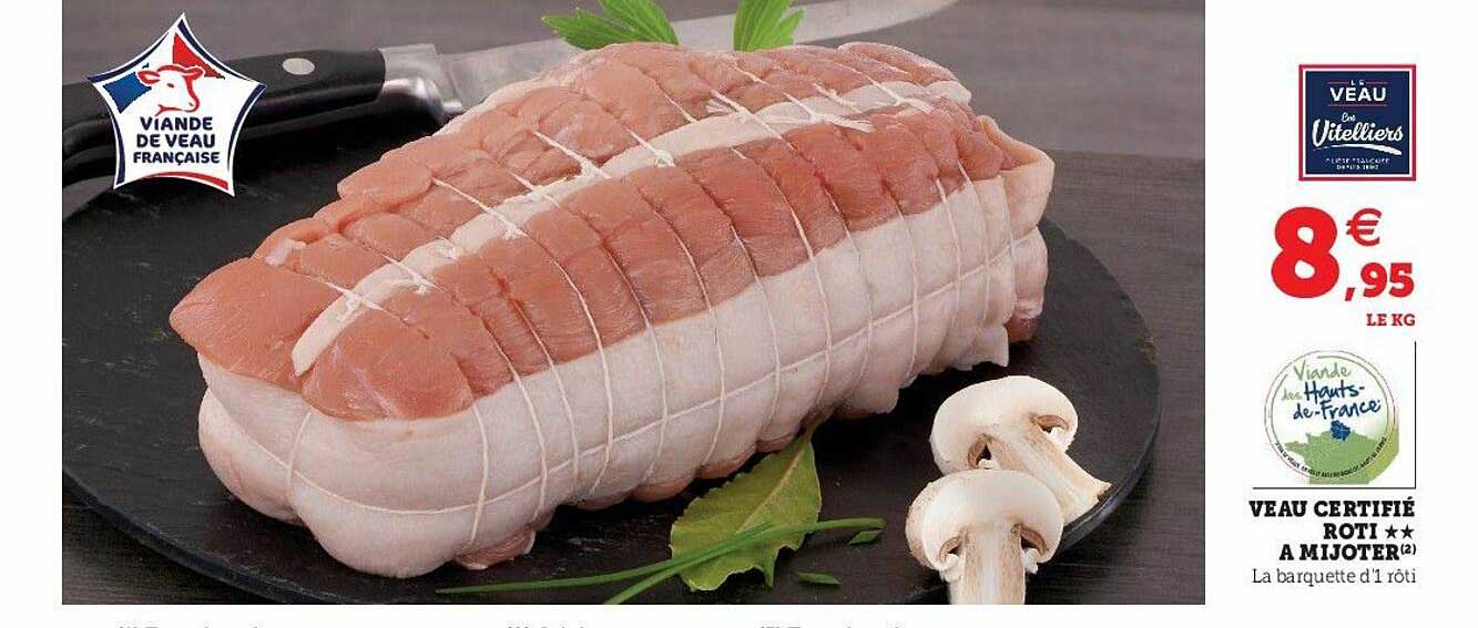 Veau Certifié Rôti à Mijoter