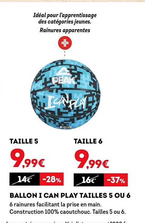 ballon I can play tailles 5 ou 6 peak
