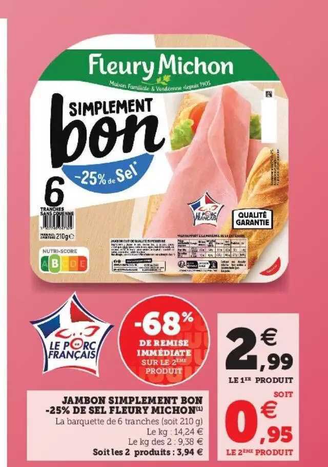 Jambon Simplement Bon -25% De Sel Fleury Michon