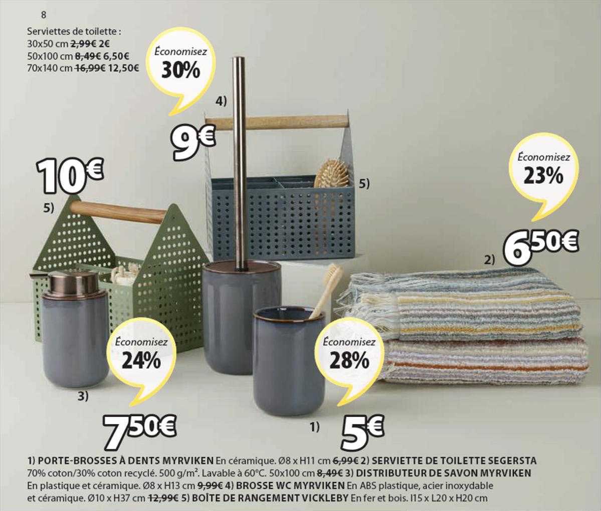 porte-brosses à dents myrviken, serviette de toilette segersta, distributeur de savon myrviken, brosse wc myrviken, boîte de rangement vickleby