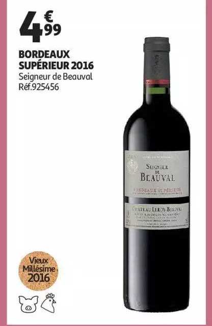 bordeaux supérieur 2016 seigneur de beauval