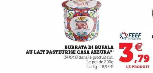 burrata di bufala au lait pasteurisé casa azzura
