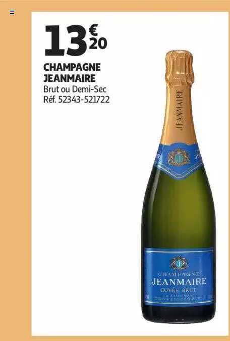 Champagne Jeanmaire Brut Ou Demi-sec