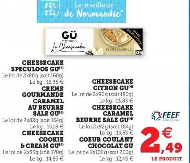 cheesecake spéculoos gü, crème gourmande caramel au beurre salé gü, cheesecake cookie & cream gü, cheesecake citron gü, cheesecake caramel beurre salé gü, cœur coulant chocolat gü