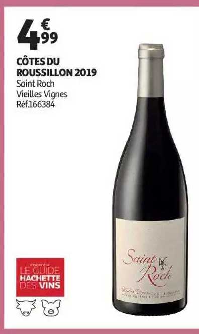 côtes du roussillon 2019 saint roch vieilles vignes