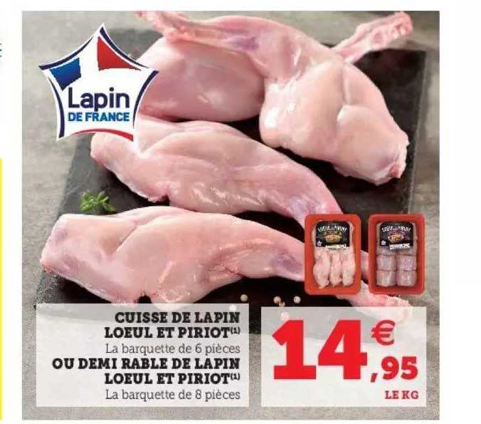 cuisse de lapin loeul et piriot ou demi rable de lapin loeul et piriot