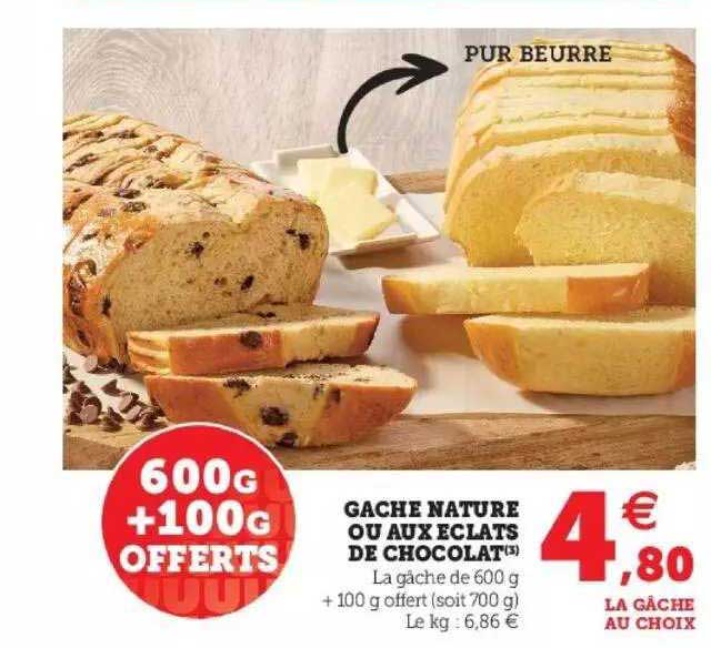 Gâche Nature Ou Aux éclats De Chocolat