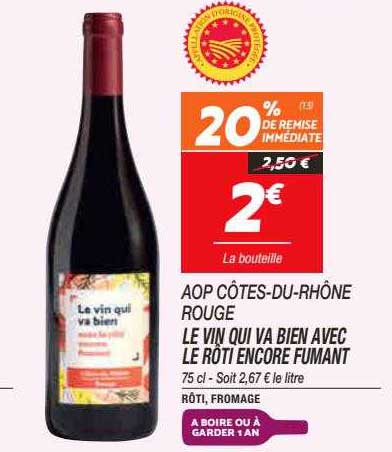 le vin qui va bien avec le rôti encore fumant