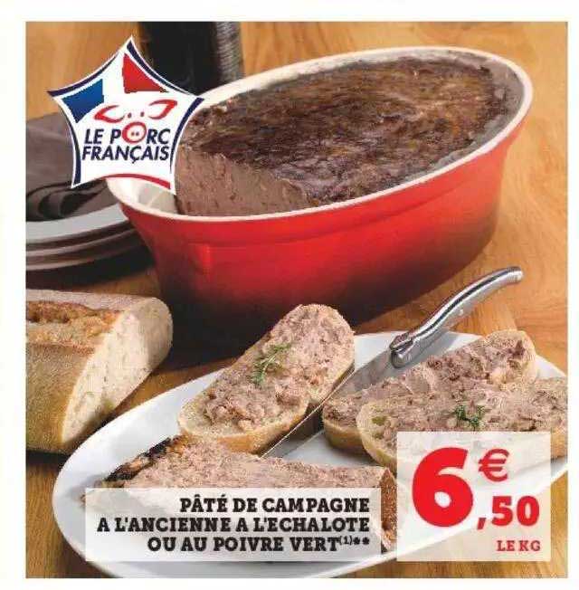 Pâté De Campagne à L'ancienne à L'échalote Ou Au Poivre Vert