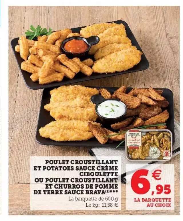 poulet croustillant et potatoes sauce crème ciboulette ou poulet croustillant et churros de pomme de terre sauce brava