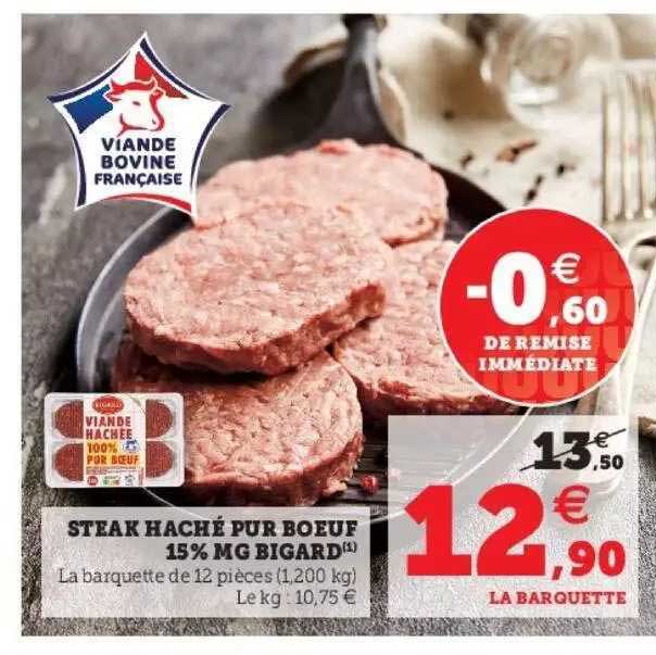 Steak Haché Pur Bœuf 15% Mg Bigard