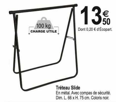 tréteau slide