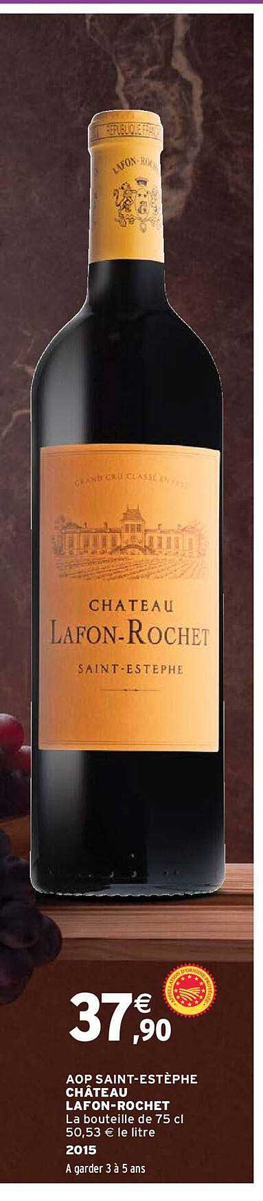 aop saint-estèphe château lafon-rochet 2015