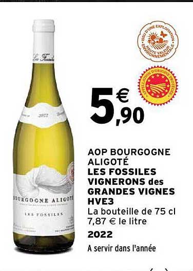 aop bourgogne aligoté les fossiles vignerons des grandes vignes hve3 2022