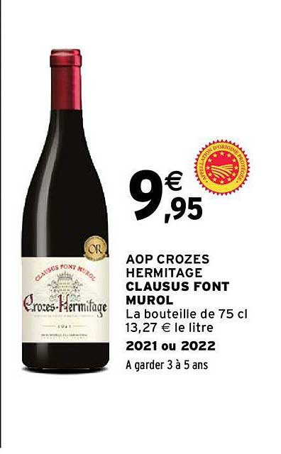 aop crozes hermitage clausus font murol 2021 ou 2022