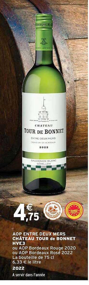 aop entre deux mers château tour de bonnet hve3 2022