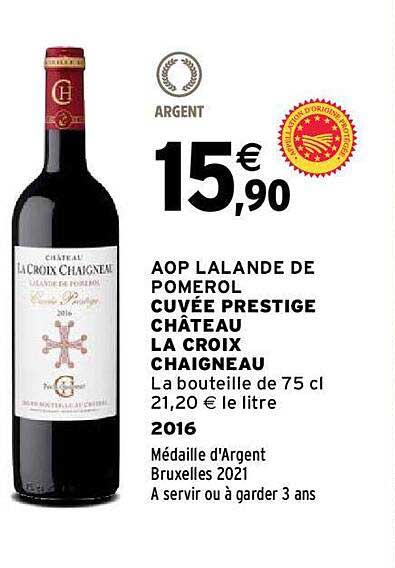 aop lalande de pomerol cuvée prestige château la croix chaigneau 2016
