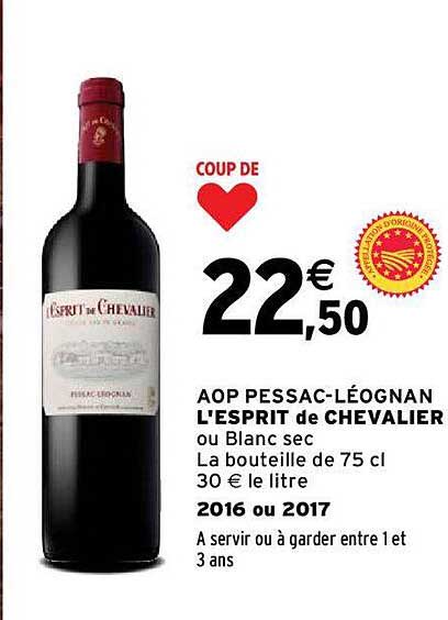 aop pessac-léognan l'esprit de chevalier 2016 ou 2017
