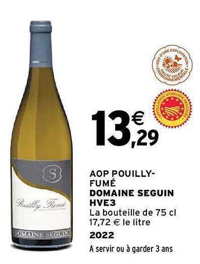 aop pouilly-fumé domaine seguin hve3 2022