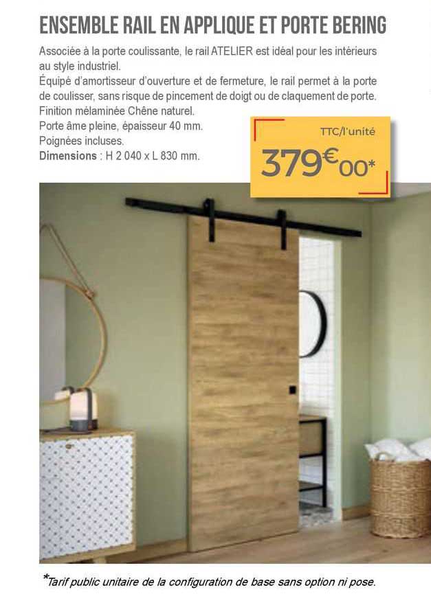 ensemble rail en applique et porte bering