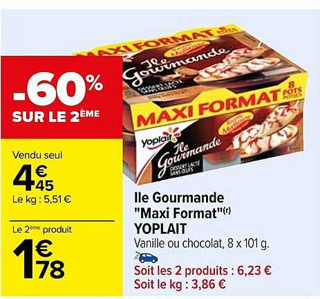 île gourmande "maxi format" yoplait