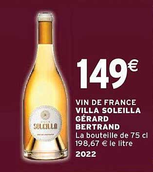 vin de france villa soleilla gérard bertrand 2022