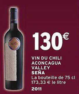 vin du chili aconcagua valley seña 2011