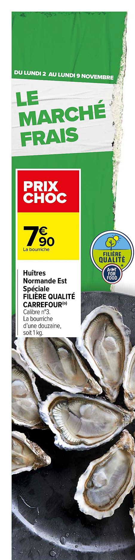 huîtres normande est spéciale filière qualité carrefour