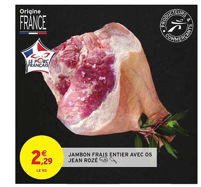 jambon frais entier avec os jean rozé