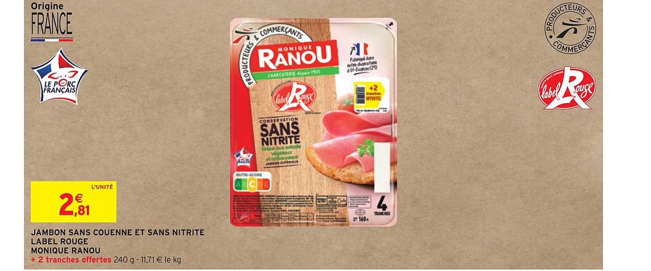 jambon sans couenne et sans nitrite label rouge monique ranou
