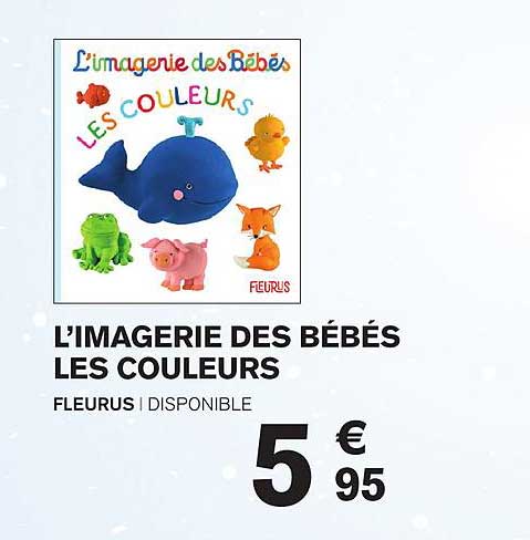 l'imagerie des bébés le couleurs fleurus