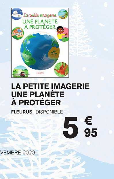 la petite imagerie une planète à protéger fleurus