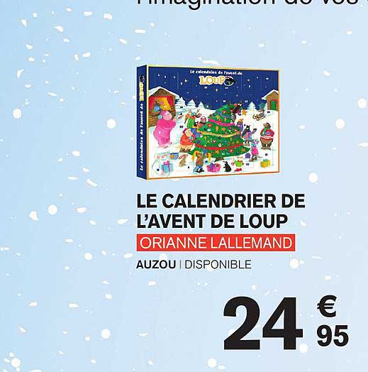 le calendrier de l'avent de loup orianne lallemand auzou
