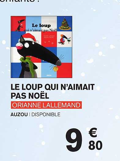 le loup qui n'aimait pas noël orianne lallemand auzou