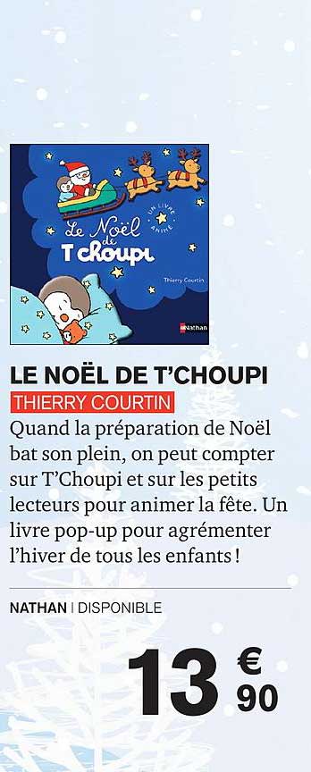 le noël de t'choupi thierry courtin