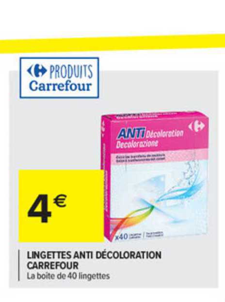 lingettes anti décoloration carrefour