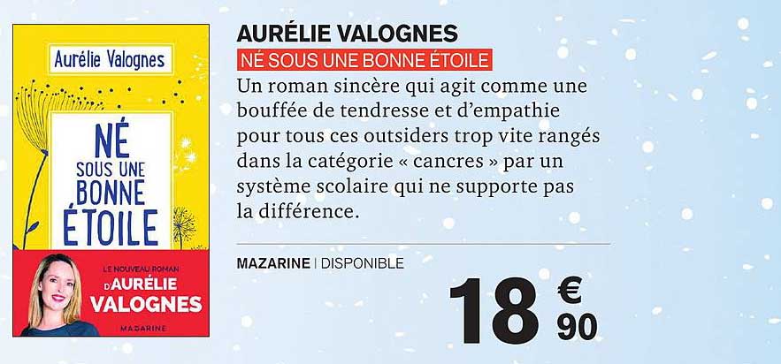 né sous une bonne étoile aurélie valognes